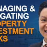 Episode 167: Managing & Mitigating Property Investment Risks